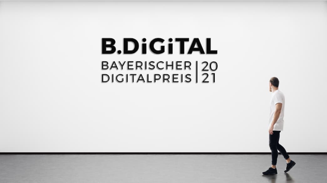 Kommunikationskampagne zum Digitalpreis 2021 b.digital Für das Jahr 2021 steht der Bayerische Digitalpreis unter dem Motto „digitale Teilhabe“